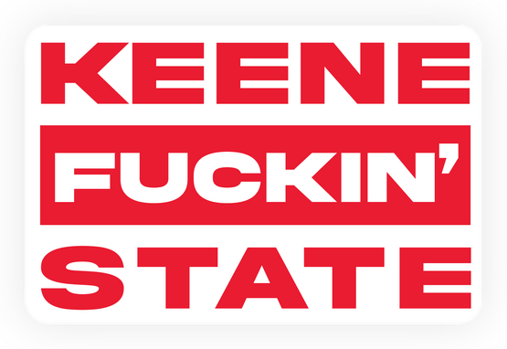 Keene F*ckin&#39; State Sticker